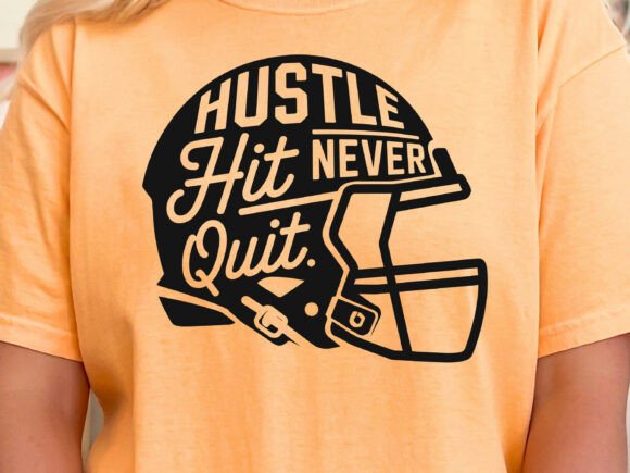 Hustle Hit Never Quit Football Helmet Graphics