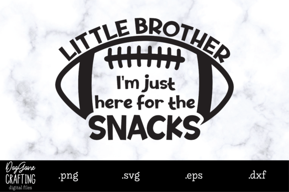 Little Brother Here for Snacks- Football Graphics