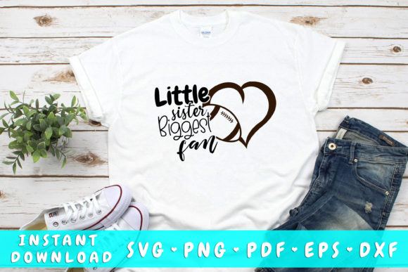Little Sister Biggest Fan Football SVG: Graphics for Crafts & Content