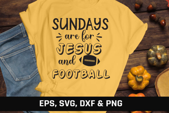 Sunday Are for Jesus and Football Graphics